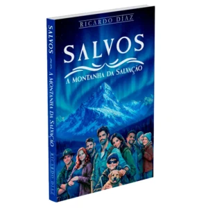 Livro II : SALVOS - A Montanha da Salvação